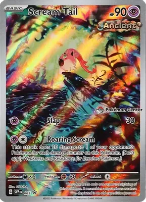 Scream Tail - 065 (Pokemon Center Exclusive) from SV: Scarlet & Violet Promo Cards