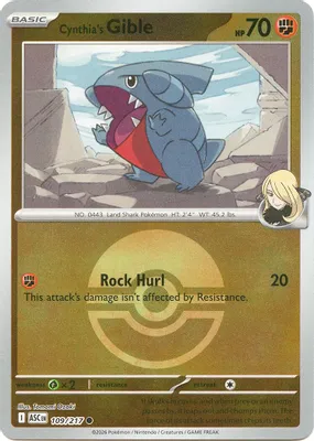 Cynthia's Gible (Poke Ball) from ME: Ascended Heroes